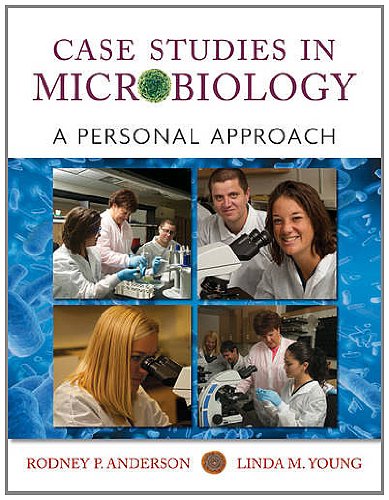 Case Studies in Microbiology A Personal Approach  2012 9780470631225 Front Cover