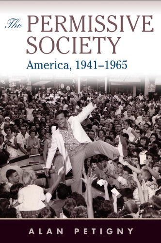 Permissive Society America, 1941-1965  2009 9780521757225 Front Cover