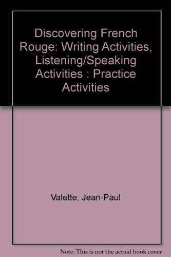 Discovering French Rouge: Writing Activities, Listening/Speaking Activities : Practice Activities 1st (Supplement) 9780669383225 Front Cover