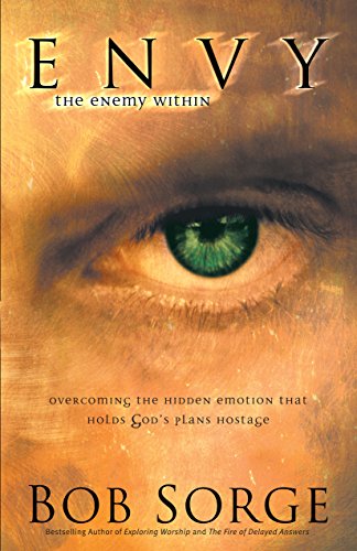 Envy - The Enemy Within Overcoming the Hidden Emotion That Holds God's Plans Hostage N/A 9780800797225 Front Cover