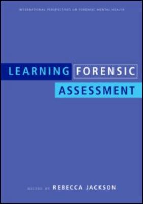 Learning Forensic Assessment   2008 9780805859225 Front Cover