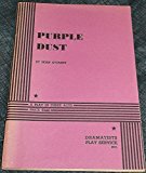 Purple Dust  N/A 9780822209225 Front Cover