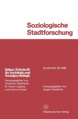 Soziologische Stadtforschung:   1988 9783531120225 Front Cover