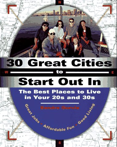 30 Great Cities to Start Out In N/A 9780028615226 Front Cover
