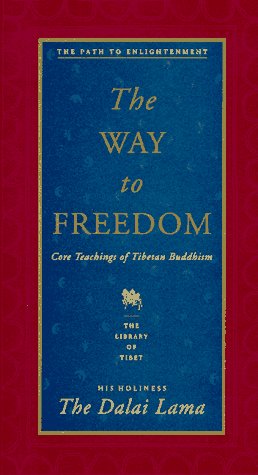 Way to Freedom Core Teachings of Tibetan Buddhism N/A 9780060617226 Front Cover
