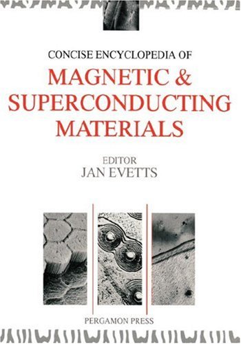 Concise Encyclopedia of Magnetic and Superconducting Materials   1992 9780080347226 Front Cover
