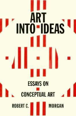 Art into Ideas Essays on Conceptual Art  1996 9780521479226 Front Cover