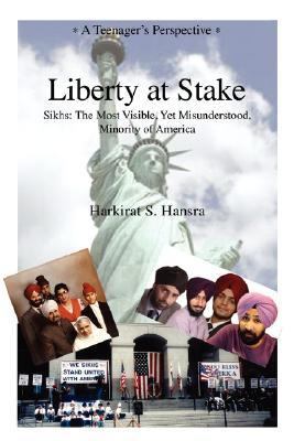 Liberty at Stake Sikhs N/A 9780595432226 Front Cover