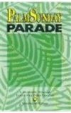 Palm Sunday Parade A Dramamtic Workshop Event for Palm Sunday N/A 9780788003226 Front Cover