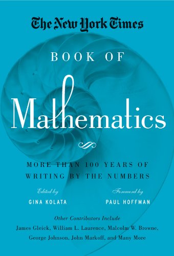 New York Times Book of Mathematics More Than 100 Years of Writing by the Numbers  2013 9781402793226 Front Cover