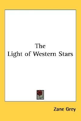 Light of Western Stars  N/A 9781417937226 Front Cover