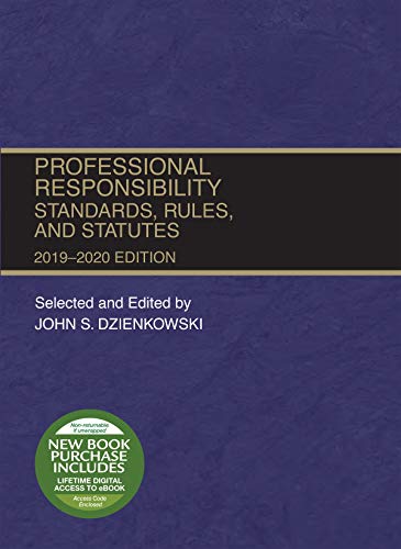 Professional Responsibility, Standards, Rules and Statutes, 2019-2020  2019th 2019 9781684672226 Front Cover