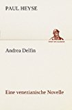 Andrea Delfin eine Venezianische Novelle  N/A 9783849547226 Front Cover