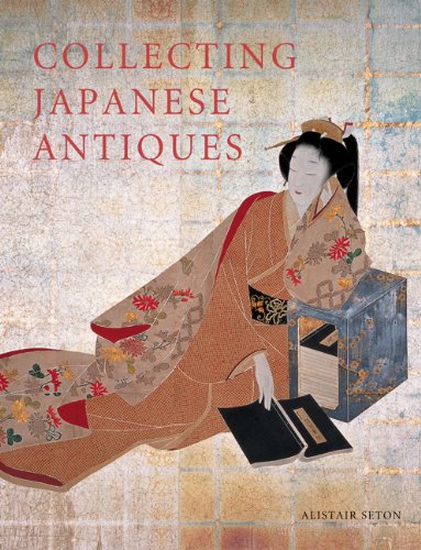 Collecting Japanese Antiques   2004 9784805311226 Front Cover