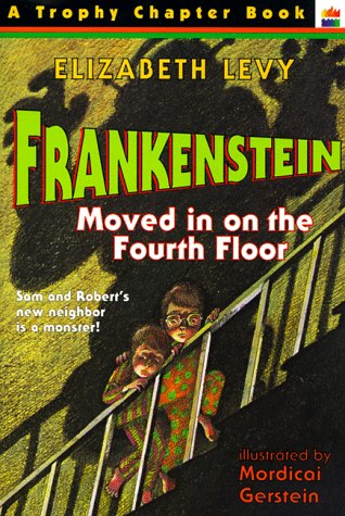 Frankenstein Moved in on the Fourth Floor  N/A 9780064401227 Front Cover