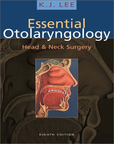 Essential Otolaryngology Head and Neck Surgery 8th 2003 (Revised) 9780071373227 Front Cover