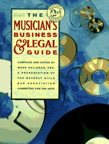 Musician's Business and Legal Guide  2nd 1996 (Revised) 9780132373227 Front Cover