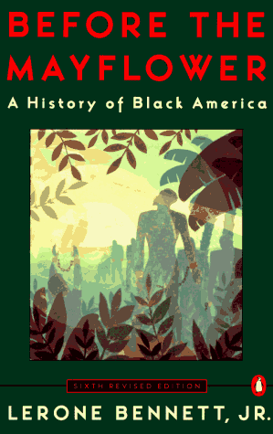 Before the Mayflower A History of Black America 6th (Revised) 9780140178227 Front Cover