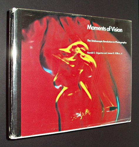 Moments of Vision The Stroboscopic Revolution in Photography  1979 9780262050227 Front Cover