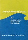 Pressure Relieving Systems for Marine Bulk Liquid Cargo Containers N/A 9780309021227 Front Cover