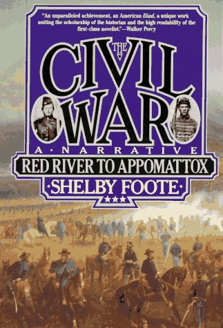 Civil War: a Narrative Volume 3: Red River to Appomattox  1974 9780394746227 Front Cover