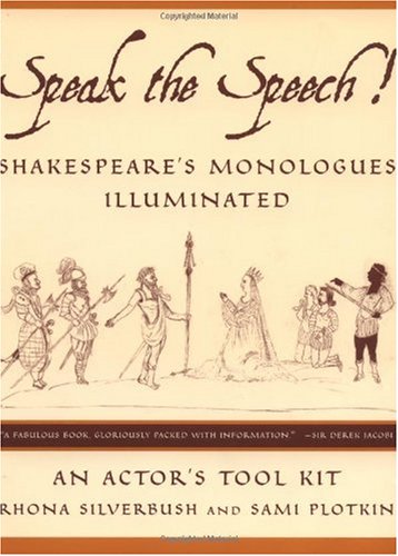 Speak the Speech! Shakespeare's Monologues Illuminated  2002 9780571211227 Front Cover