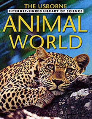 Animal World (Internet-linked Library of Science) N/A 9780746046227 Front Cover