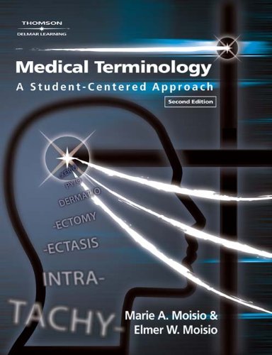 Medical Terminology A Student-Centered Approach 2nd 2008 9781428341227 Front Cover