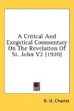 Critical and Exegetical Commentary on the Revelation of St John V2  N/A 9781436571227 Front Cover