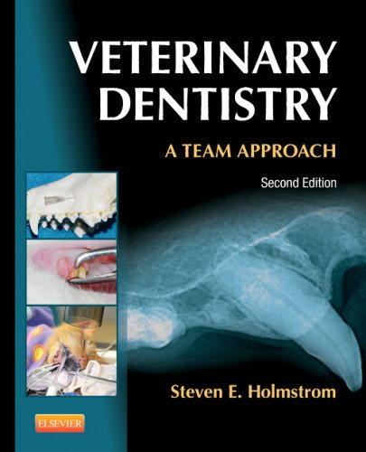 Veterinary Dentistry: a Team Approach  2nd 2013 9781455703227 Front Cover