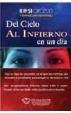 Del cielo al infierno en un dia / From heaven to hell in a day:  2011 9786077627227 Front Cover