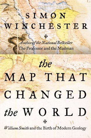 Map That Changed the World William Smith and the Birth of Modern Geology N/A 9780006394228 Front Cover