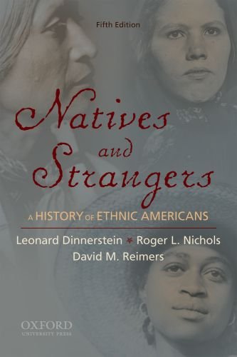 Natives and Strangers A History of Ethnic Americans 5th 2009 9780195366228 Front Cover