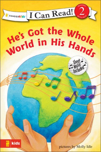 He's Got the Whole World in His Hands   2008 9780310716228 Front Cover