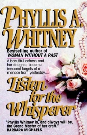 Listen for the Whisperer A Novel N/A 9780345466228 Front Cover