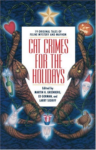 Cat Crimes for the Holidays  N/A 9780345482228 Front Cover