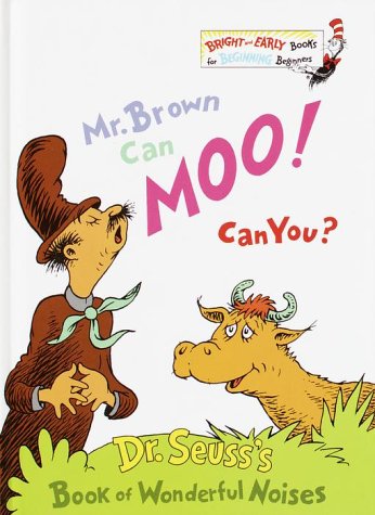 Mr. Brown Can Moo! Can You?  N/A 9780394806228 Front Cover