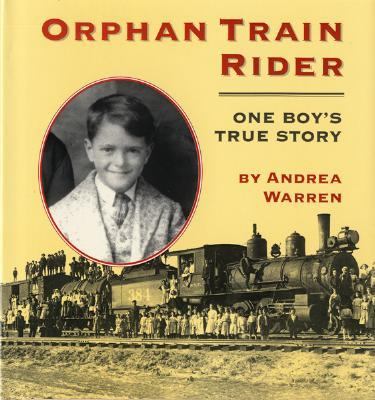Orphan Train Rider One Boy's True Story  1994 (Teachers Edition, Instructors Manual, etc.) 9780395698228 Front Cover
