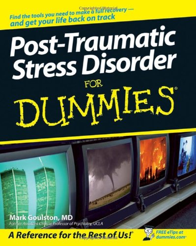 Post-Traumatic Stress Disorder for Dummies   2008 9780470049228 Front Cover