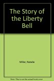 Story of the Liberty Bell N/A 9780516046228 Front Cover