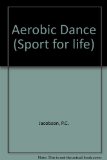 Aerobic Dance 1st 1989 9780673185228 Front Cover