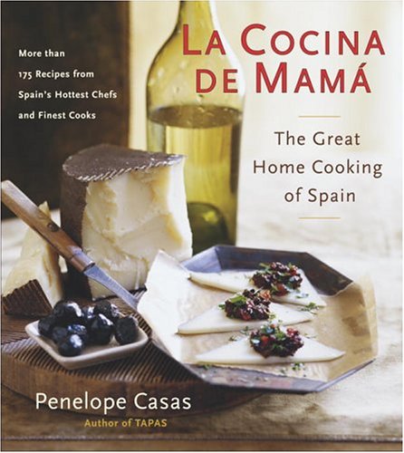 Cocina de Mama The Great Home Cooking of Spain  2005 9780767912228 Front Cover