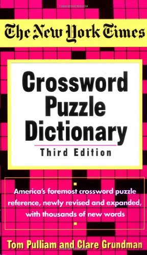 New York Times Crossword Puzzle Dictionary  3rd 1995 (Large Type) 9780812931228 Front Cover