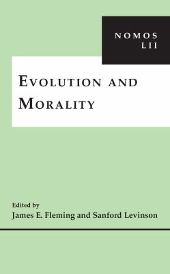 Evolution and Morality Nomos LII  2012 9780814771228 Front Cover
