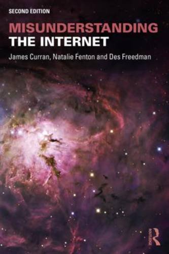 Misunderstanding the Internet  2nd 2016 (Revised) 9781138906228 Front Cover