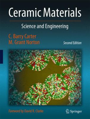 Ceramic Materials Science and Engineering 2nd 2013 9781461435228 Front Cover