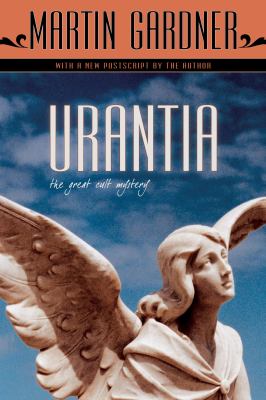 Urantia The Great Cult Mystery  2008 9781591026228 Front Cover