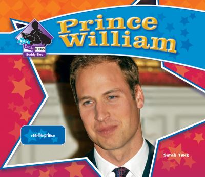 Prince William Real-Life Prince  2012 9781617830228 Front Cover