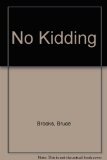 No Kidding  N/A 9780060207229 Front Cover