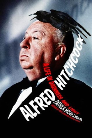 Alfred Hitchcock A Life in Darkness and Light  2003 9780060393229 Front Cover